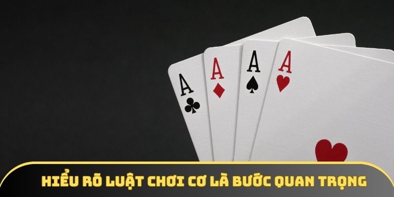 Hiểu rõ luật chơi cơ bản là bước cực kỳ quan trọng Hiểu rõ luật chơi cơ bản là bước cực kỳ quan trọng