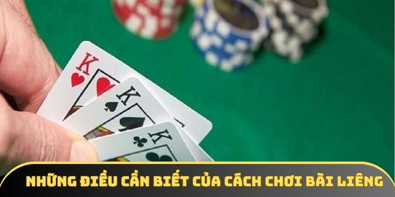 Những điều cần biết của cách chơi bài liêng Những điều cần biết của cách chơi bài liêng