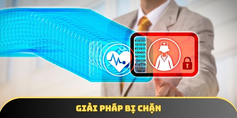 2 biện pháp khắc phục tình trạng chặn truy cập 2 biện pháp khắc phục tình trạng chặn truy cập