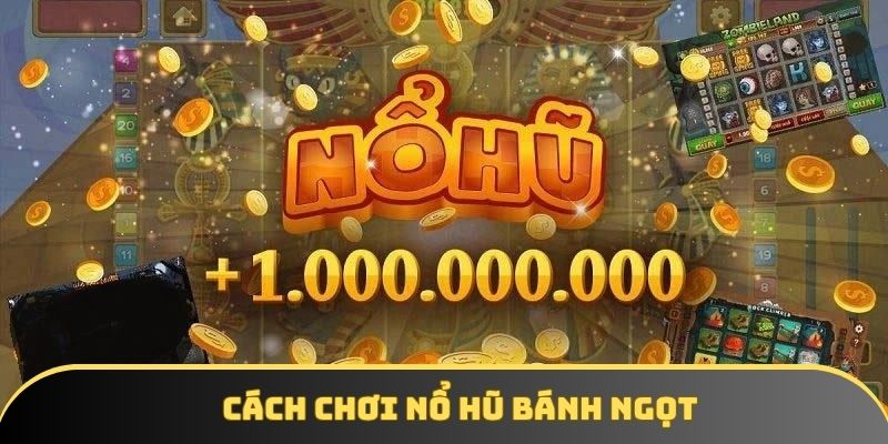 Chi tiết cách chơi và chế độ trả thưởng của game Chi tiết cách chơi và chế độ trả thưởng của game