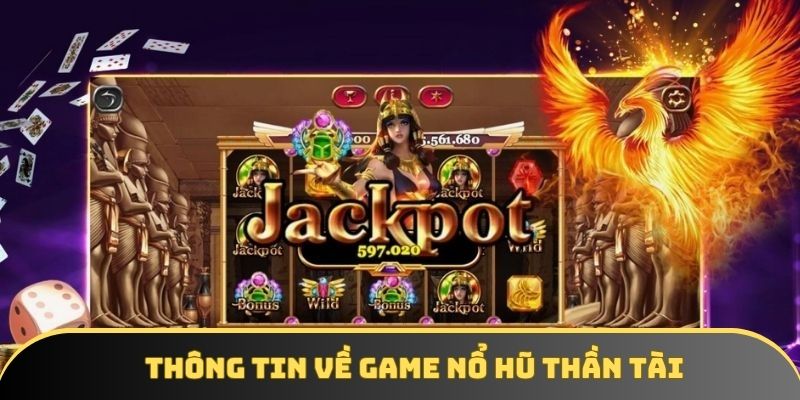 Chi tiết thông tin gaame nỗ hủ thần tài Chi tiết thông tin gaame nỗ hủ thần tài